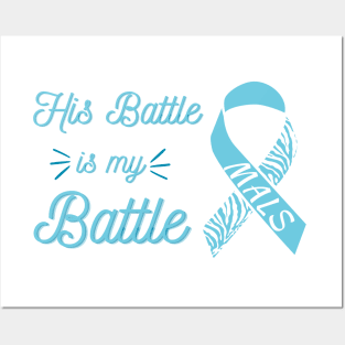 His Battle is my Battle (ribbon) Posters and Art